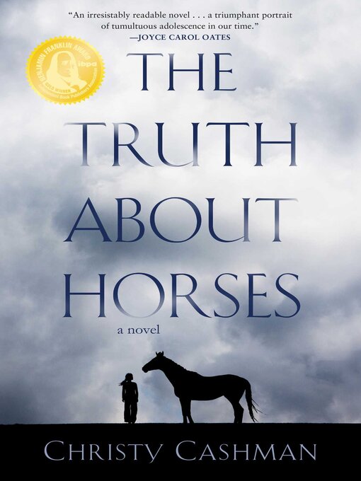 Title details for The Truth About Horses by Christy Cashman - Wait list